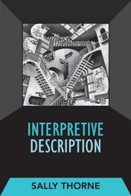 Interpretive Description (Developing Qualitative Inquiry)
