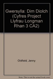 Gwersylla: Dim Diolch (Cyfres Project Llyfrau Longman Rhan 3 CA2) (Welsh Edition)