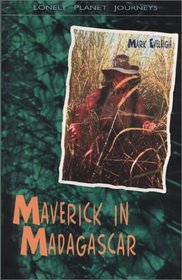 Maverick in Madagascar (Lonely Planet Journeys)
