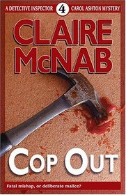 Cop Out (Carol Ashton, Bk 4)