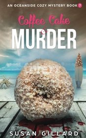 Coffee Cake & Murder (Oceanside Cozy, Bk 7)