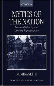 Myths of the Nation: National Identity and Literary Representation