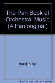 The Pan Book of Orchestral Music (A Pan original)