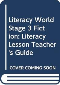 Literacy World: Stage 3 Fiction