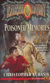 Poisoned Memories (Earth Dawn, Bk 3)