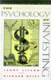 The Psychology of Investing (Wiley Investment)