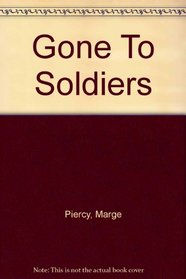 Gone To Soldiers