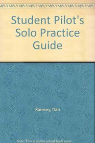 Student pilot's solo practice guide