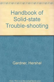 Handbook of solid-state troubleshooting