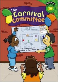 The Carnival Committee (Read-It! Readers: Social Studies, Green Level)