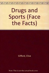 Drugs and Sports (Face the Facts)