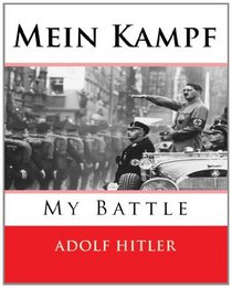 Mein Kampf: My Struggle