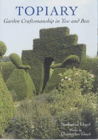 Topiary: Garden Craftsmanship in Yew and Box