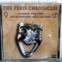 The Penis Chronicles: Comedy for the Relationship Challenged