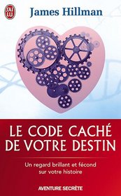 Le code caché de votre destin (French Edition)