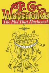 The Plot That Thickened (aka Pearls, Girls and Monty Bodkin (Monty Bodkin) (Large Print)