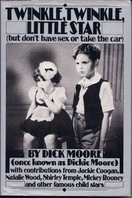 Twinkle Twinkle, Little Star: But Don't Have Sex or Take the Car