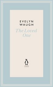 Penguin Classic the Loved One