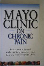 Mayo Clinic on Chronic Pain (Large Print)