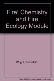 Fire! Chemistry and Fire Ecology Module