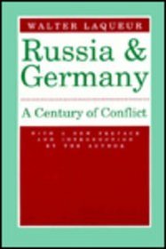 Russia and Germany: A Century of Conflict
