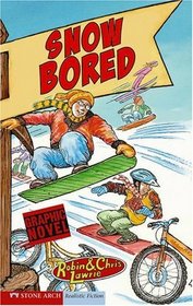 Snow Bored (Ridge Riders (Graphic Novels))
