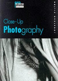 Close-Up Photography (Pro-Photo)