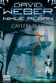 Nimue Alban 06: Caylebs Plan