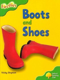Oxford Reading Tree: Stage 2: More Fireflies A: Boots and Shoes (Oxford Reading Tree Fireflies)