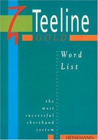 Teeline Gold Word List: Word List (Teeline Gold)