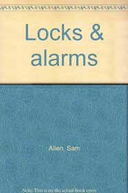 Locks & alarms