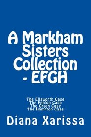A Markham Sisters Collection - EFGH