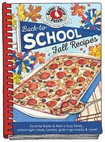 Back-To-School Fall Recipes (Seasonal Cookbook Collection)