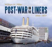 Post-War on the Liners: 1945-1977