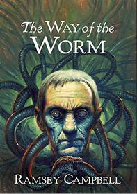 The Way of the Worm (The Three Births of Daoloth): 3