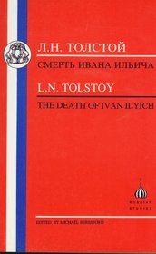 L.N. Tolstoy: The Death of Ivan Ilyich (Russian Texts) (Russian Texts)