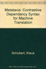 Metataxis: Contrastive Dependancy Syntax for Machine Translation
