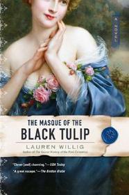 The Masque of the Black Tulip (Pink Carnation #2)
