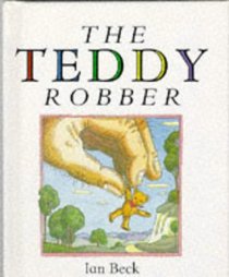 The Teddy Robber