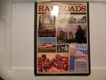 Illustrated History of the Railroads