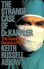 Strange Case of Dr. Kappler