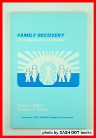 Family Recovery: Growing Beyond Addiction