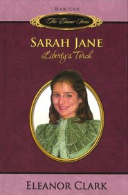 Sarah Jane: Liberty's Torch (The Eleanor Series, Book 4)
