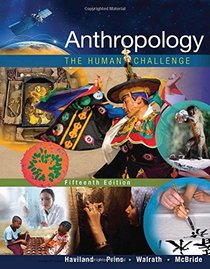 Anthropology: The Human Challenge