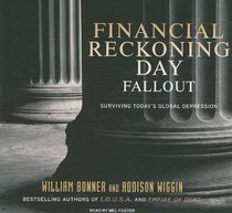 Financial Reckoning Day Fallout: Surviving Today's Global Depression