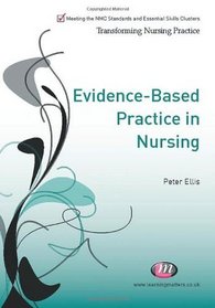 Evidence-Based Practice for Nursing Students (Transforming Nursing Practice)