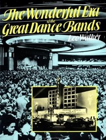 The Wonderful Era of the Great Dance Bands (A Da Capo Paperback)