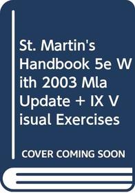 St. Martin's Handbook 5e cloth with 2003 MLA Update & ix visual exercises