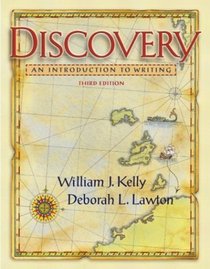 Discovery: An Introduction to Writing, Third Edition
