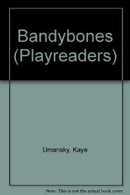 Bandybones (Playreaders)